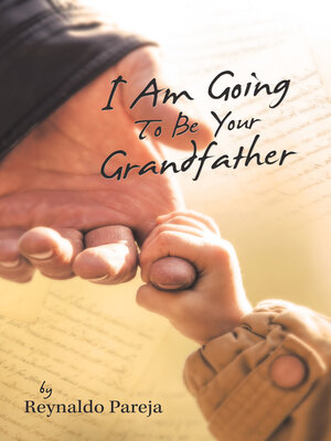 cover image of I Am Going to Be  				Your       Grandfather